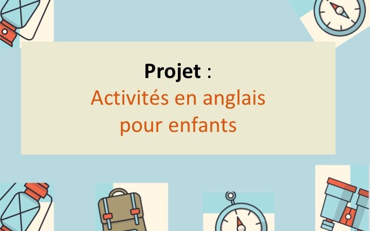 Notre enquête « Activités en anglais pour les enfants »