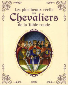 Couverture d’ouvrage : Les plus beaux récits des Chevaliers de la Table ronde